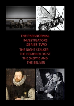 Paperback Paranormal Investigators Series Two The Night Stalker The Demonologist The Skeptic and The Believer Book