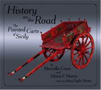 Paperback History on the Road: The Painted Carts of Sicily Book
