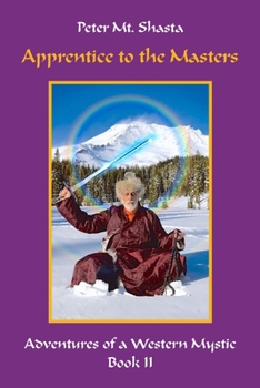 Paperback Apprentice to the Masters: Adventures of a Western Mystic, Part II Book