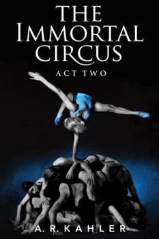 Paperback The Immortal Circus: Act Two Book