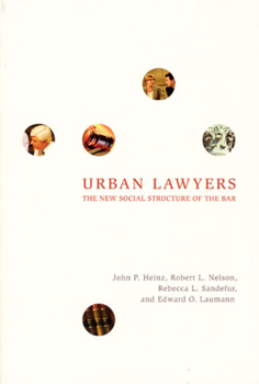 Paperback Urban Lawyers: The New Social Structure of the Bar Book
