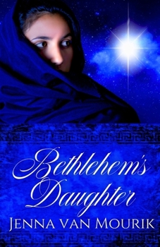 Paperback Bethlehem's Daughter: A Christmas Story Book