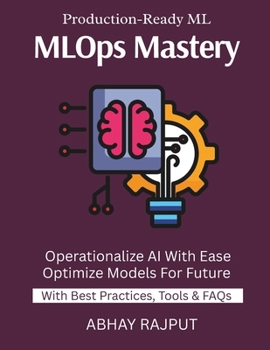 MLOps Mastery: Productionize ML Models | Monitor AI in Real Time | CI/CD For Models | ML Pipelines Without Pain | Reliable Model Delivery | Master End-To-End MLOps | From Training To Production