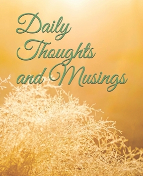 Daily Thoughts and Musings: Personal Blank Lined Journal for Women
