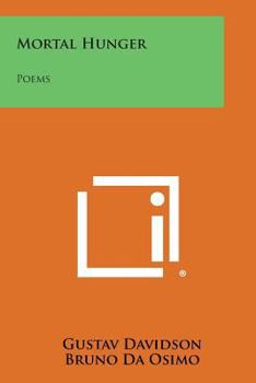 Paperback Mortal Hunger: Poems Book