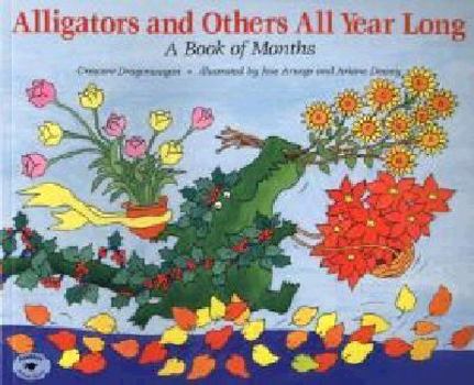 Paperback Alligators and Others All Year Long Book