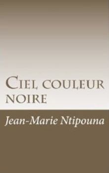 Paperback Ciel couleur noire [French] Book