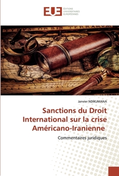 Paperback Sanctions du Droit International sur la crise Américano-Iranienne [French] Book