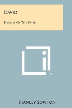 Paperback David: Heroes of the Faith Book