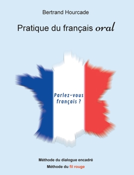 Paperback Pratique de français oral: Remise en questions [French] Book