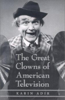 Paperback The Great Clowns of American Television Book