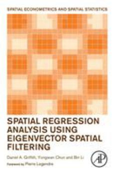 Paperback Spatial Regression Analysis Using Eigenvector Spatial Filtering Book