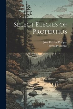 Paperback Select Elegies of Propertius [Latin] Book