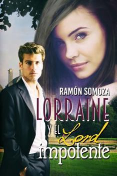 Paperback Lorraine y el lord impotente [Spanish] Book
