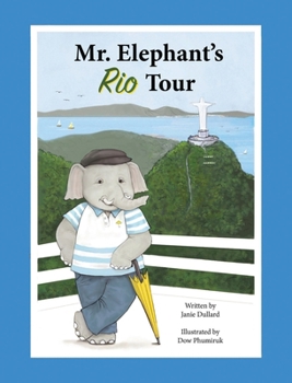 Mr. Elephant's Rio Tour