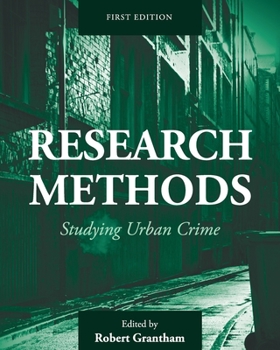 Paperback Research Methods: Studying Urban Crime Book