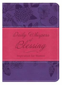 Paperback Daily Whispers of Blessing: Inspiration for Women Book
