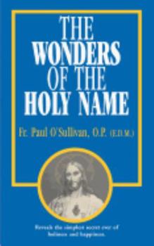 Paperback The Wonders of the Holy Name Book