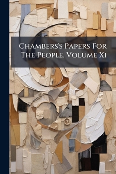 Paperback Chambers's Papers For The People. Volume Xi Book