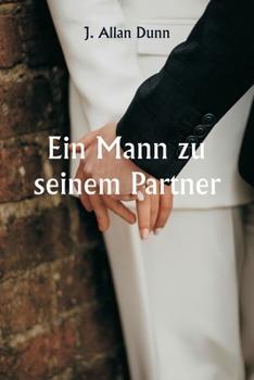 Paperback Ein Mann zu seinem Partner [German] Book