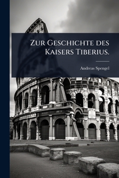 Paperback Zur Geschichte des Kaisers Tiberius. [German] Book