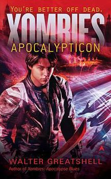 Xombies: Apocalypticon - Book #2 of the Xombies