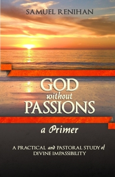 Paperback God without Passions: A Primer Book