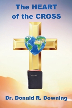Paperback The Heart of the Cross Book