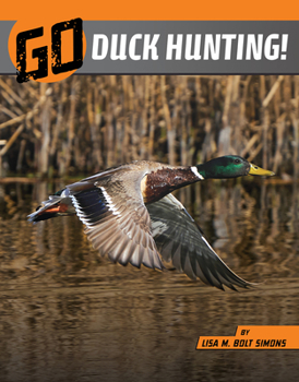 Paperback Go Duck Hunting! Book