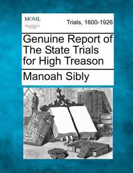 Paperback Genuine Report of the State Trials for High Treason Book