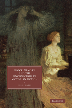 Paperback Shock, Memory and the Unconscious in Victorian Fiction Book