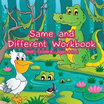 Paperback Same and Different Workbook PreK-Grade K - Ages 4 to 6 Book