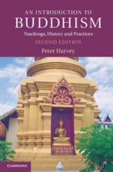 An Introduction to Buddhism: Teachings, History and Practices - Book  of the Introduction to Religion
