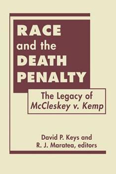 Hardcover Race and the Death Penalty: The Legacy of McCleskey v. Kemp Book