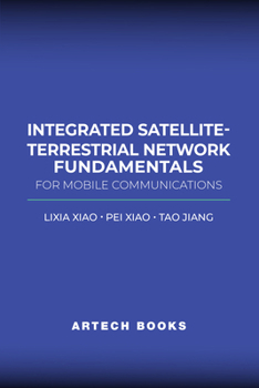 Hardcover Integrated Satellite-Terrestrial Network Fundamentals for Mobile Communications Book