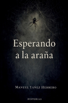 Paperback Esperando a la araña [Spanish] Book
