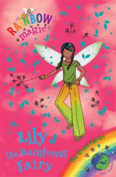 Lily the Rainforest Fairy - Book #82 of the Rainbow Magic