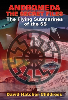 Paperback Andromeda: The Secret Files: The Flying Submarines of the SS Book