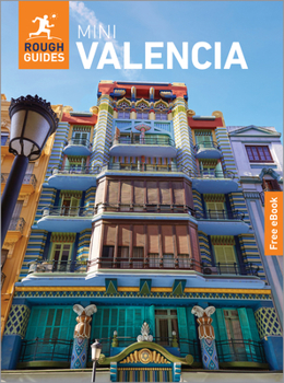 Rough Guides Mini Valencia: Travel Guide with eBook (Mini Rough Guides)