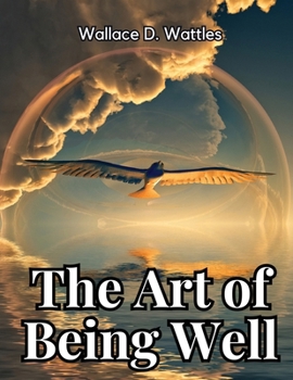 Paperback The Art of Being Well Book