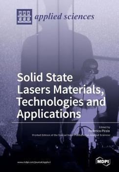 Paperback Solid State Lasers Materials, Technologies and Applications Book
