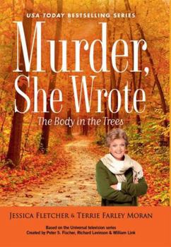 Hardcover Murder, She Wrote: The Body in the Trees [Large Print] Book