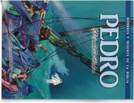 Pedro - Hombres y Mujeres de la Biblia (Men & Women of the Bible - Revised)