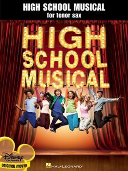 Paperback High School Musical: Tenor Sax Instrumental Solos Book
