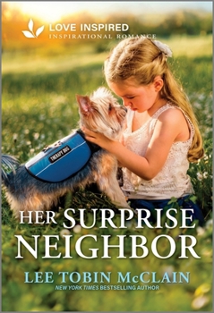 Mass Market Paperback Her Surprise Neighbor: An Uplifting Inspirational Romance Book