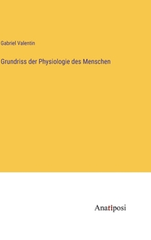 Hardcover Grundriss der Physiologie des Menschen [German] Book