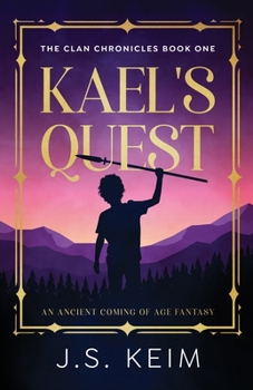 Paperback Kael's Quest: An Ancient Coming of Age Fantasy Book