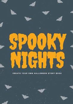 Paperback Spooky Nights: Create Your Own Halloween Story Book, 100 Pages, Candy Corn Orange Book