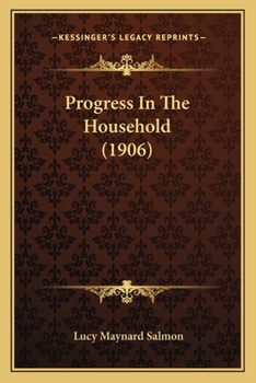 Paperback Progress In The Household (1906) Book