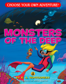 Monsters of the Deep (Choose Your Own Adventure: Dragonlark) - Book  of the Choose Your Own Adventure: Dragonlark